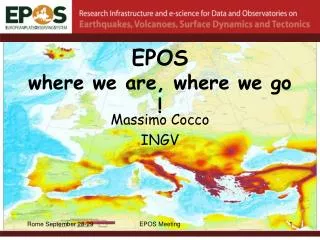 EPOS where we are, where we go !