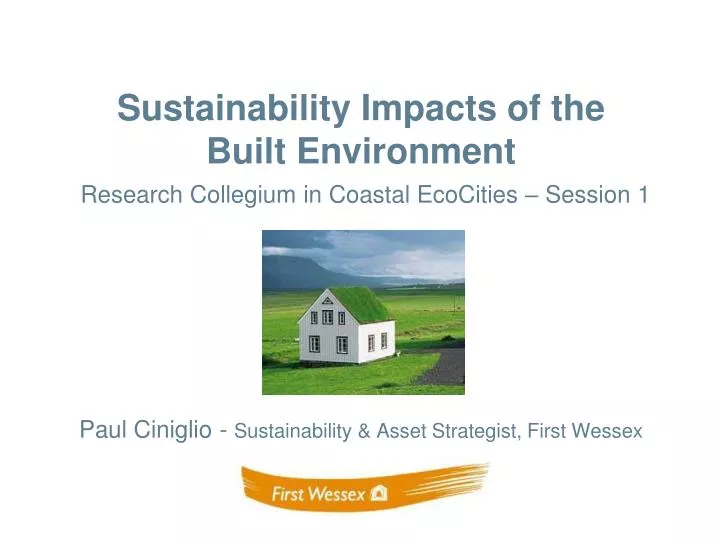sustainability impacts of the built environment research collegium in coastal ecocities session 1