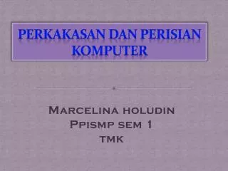 perkakasan dan perisian komputer