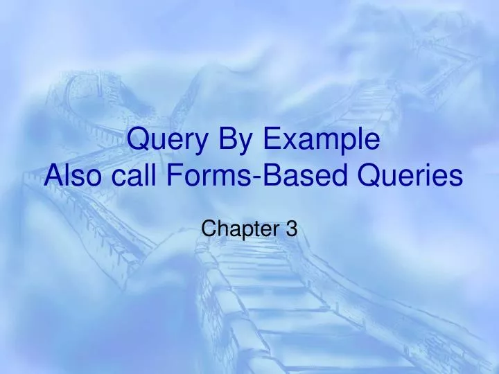 query by example also call forms based queries