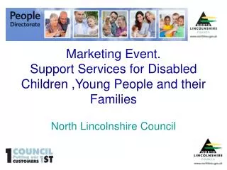 Marketing Event. Support Services for Disabled Children ,Young People and their Families