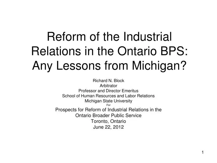 reform of the industrial relations in the ontario bps any lessons from michigan