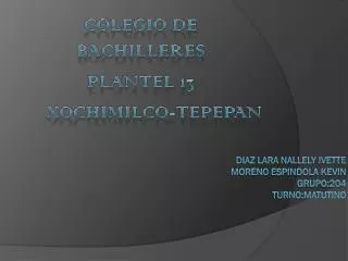 colegio de bachilleres plantel 13 xochimilco tepepan