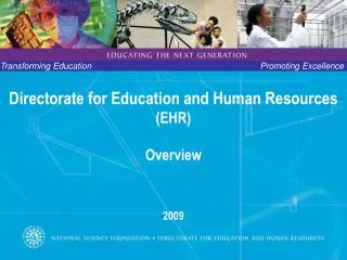 Directorate for Education and Human Resources (EHR) Overview