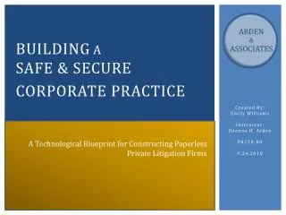 Building a Safe &amp; Secure Corporate Practice