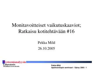 monitavoitteiset vaikutuskaaviot ratkaisu kotiteht v n 16