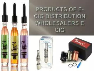 Products Of E-Cig Distribution Wholesalers E cig
