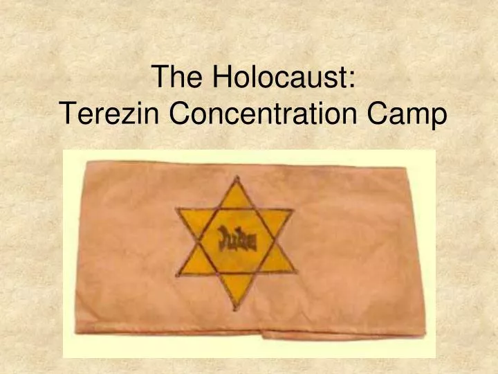 the holocaust terezin concentration camp