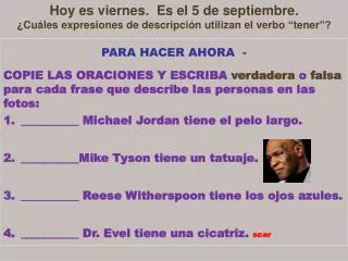 hoy es viernes es el 5 de septiembre cu les expresiones de descripci n utilizan el verbo tener