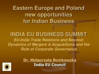 Dr. Malgorzata Bonikowska India EU Council