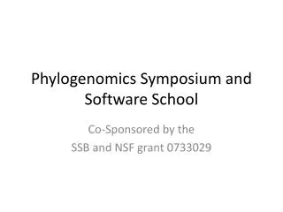 Phylogenomics Symposium and Software School