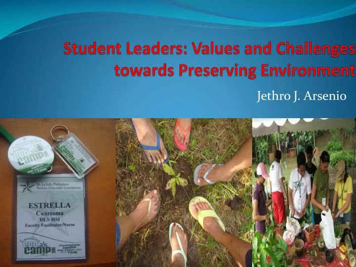 student leaders values and challenges towards preserving environment