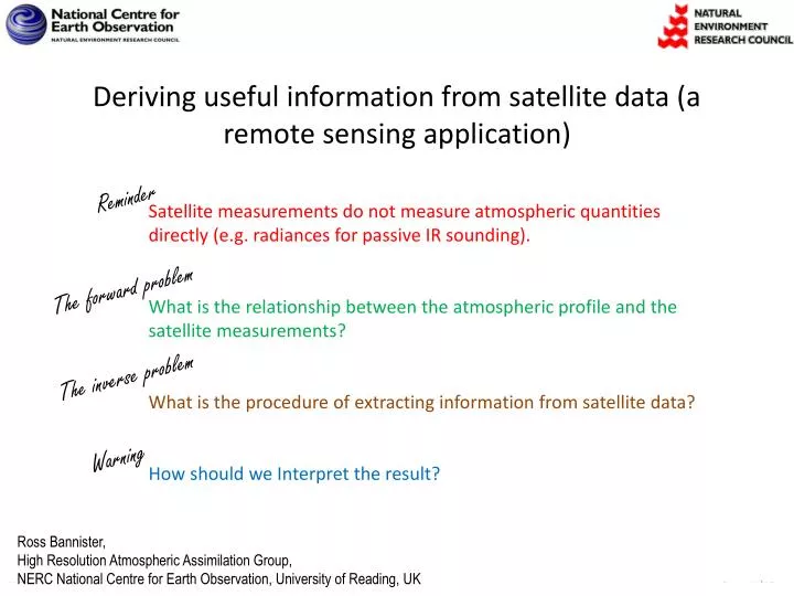 deriving useful information from satellite data a remote sensing application