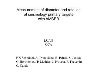 Measurement of diameter and rotation of seismology primary targets with AMBER