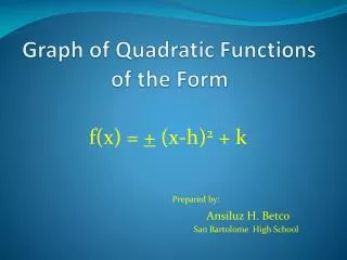 Graph of Quadratic Functions of the Form