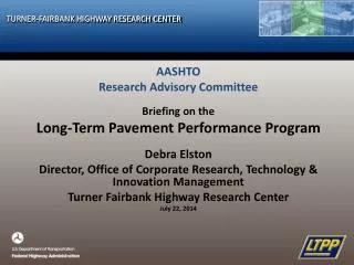 AASHTO Research Advisory Committee Briefing on the Long-Term Pavement Performance Program