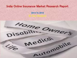 India Online Insurance Market Worth INR 80 Billion by 2019