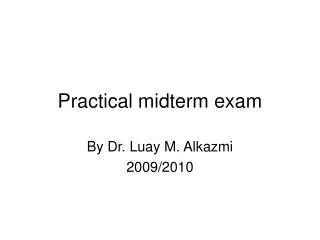 practical midterm exam