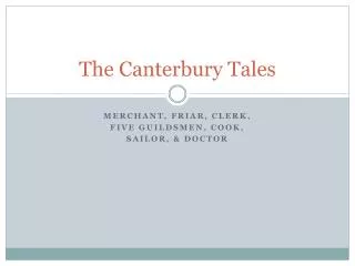 The Canterbury Tales