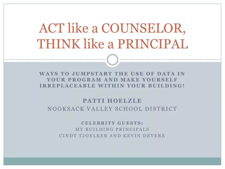act like a counselor think like a principal