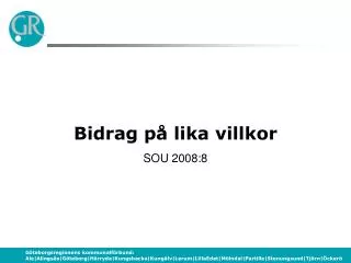 bidrag p lika villkor