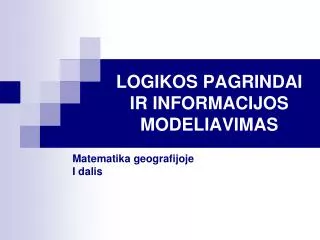 logikos pagrindai ir informacijos modeliavimas