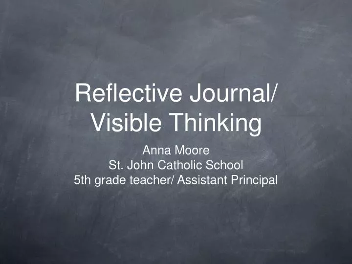 reflective journal visible thinking