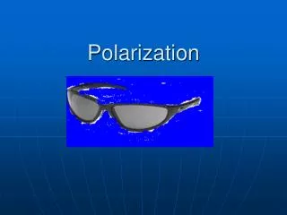 Polarization