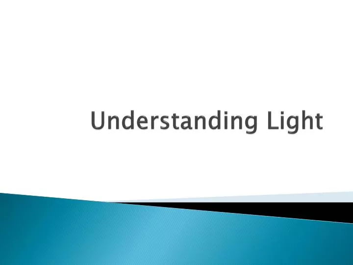 understanding light