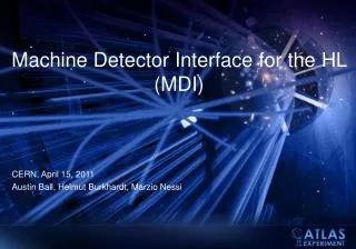 Machine Detector Interface for the HL (MDI)