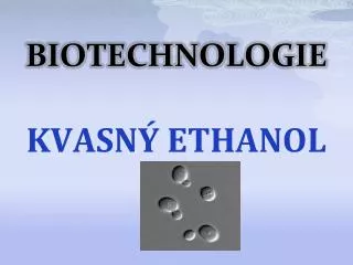 biotechnologie
