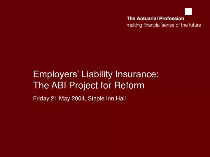 employers liability insurance the abi project for reform