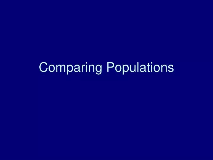 comparing populations