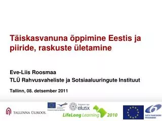 t iskasvanu na ppi mine eestis ja piiride raskuste letamine