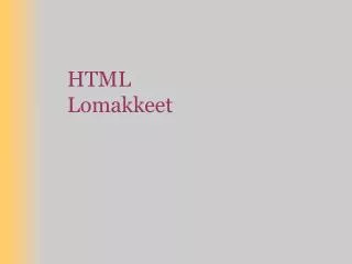 html lomakkeet