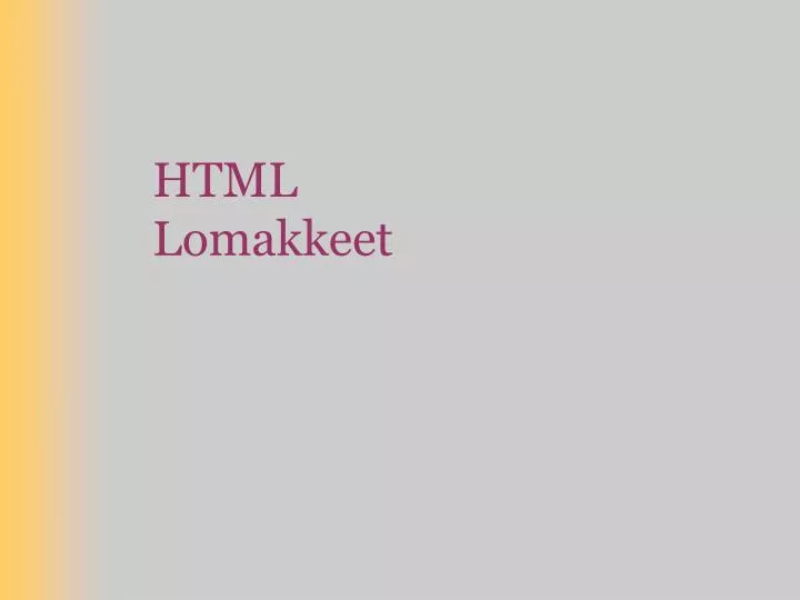html lomakkeet