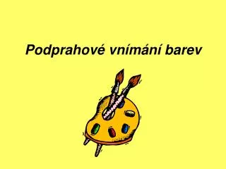 podprahov vn m n barev