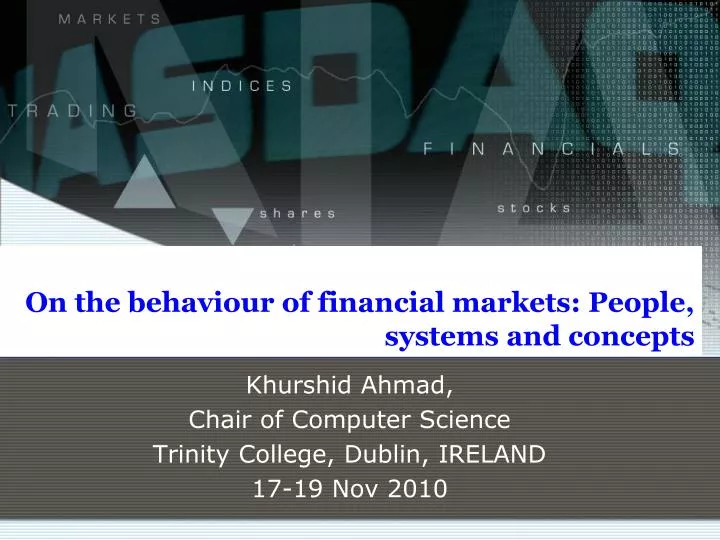 on the behaviour of financial markets people systems and concepts