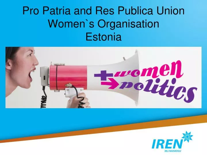 pro patria and res publica union women s organisation estonia