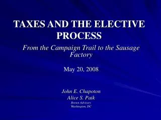 TAXES AND THE ELECTIVE PROCESS