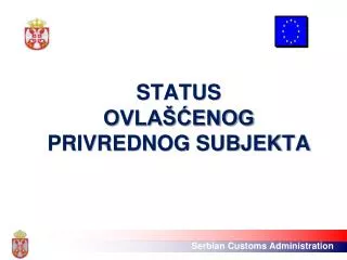 status ovla enog privrednog subjekta
