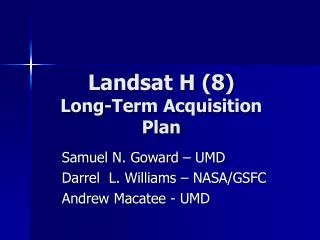 Landsat H (8) Long-Term Acquisition Plan