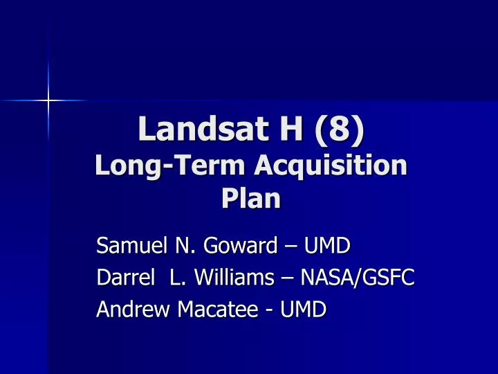 landsat h 8 long term acquisition plan