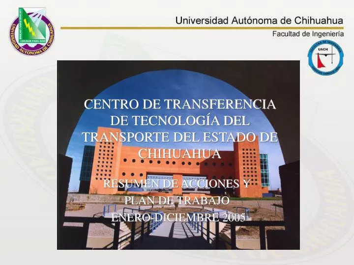 centro de transferencia de tecnolog a del transporte del estado de chihuahua