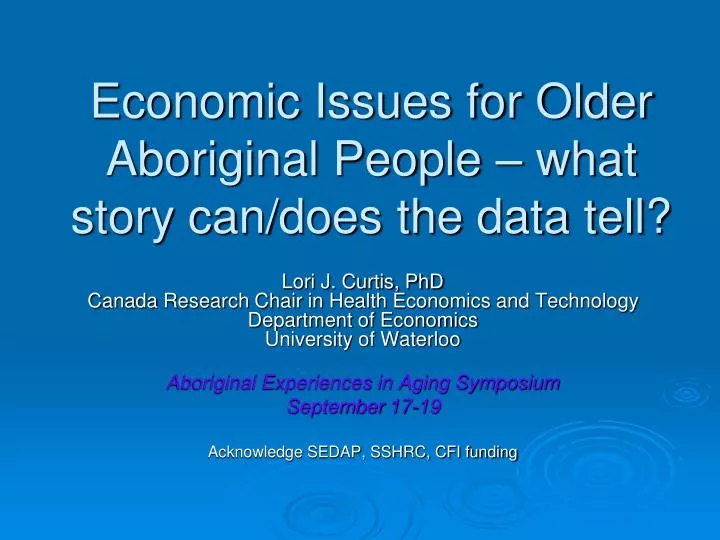 economic issues for older aboriginal people what story can does the data tell