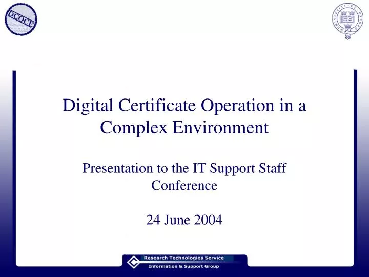 digital certificate operation in a complex environment