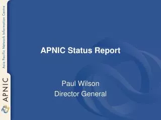 APNIC Status Report