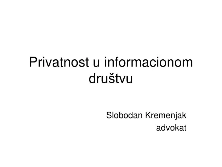 privatnost u informacionom dru tvu