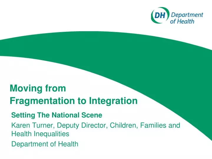 moving from fragmentation to integration