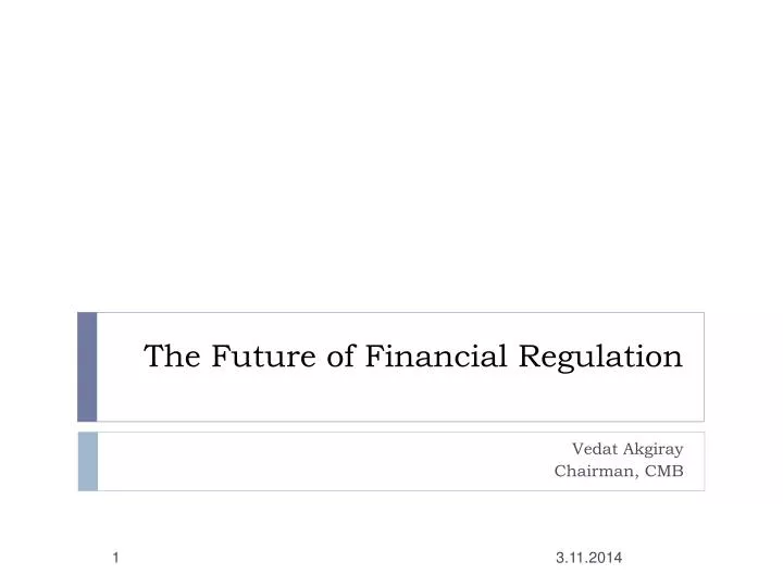 the future of financial regulation
